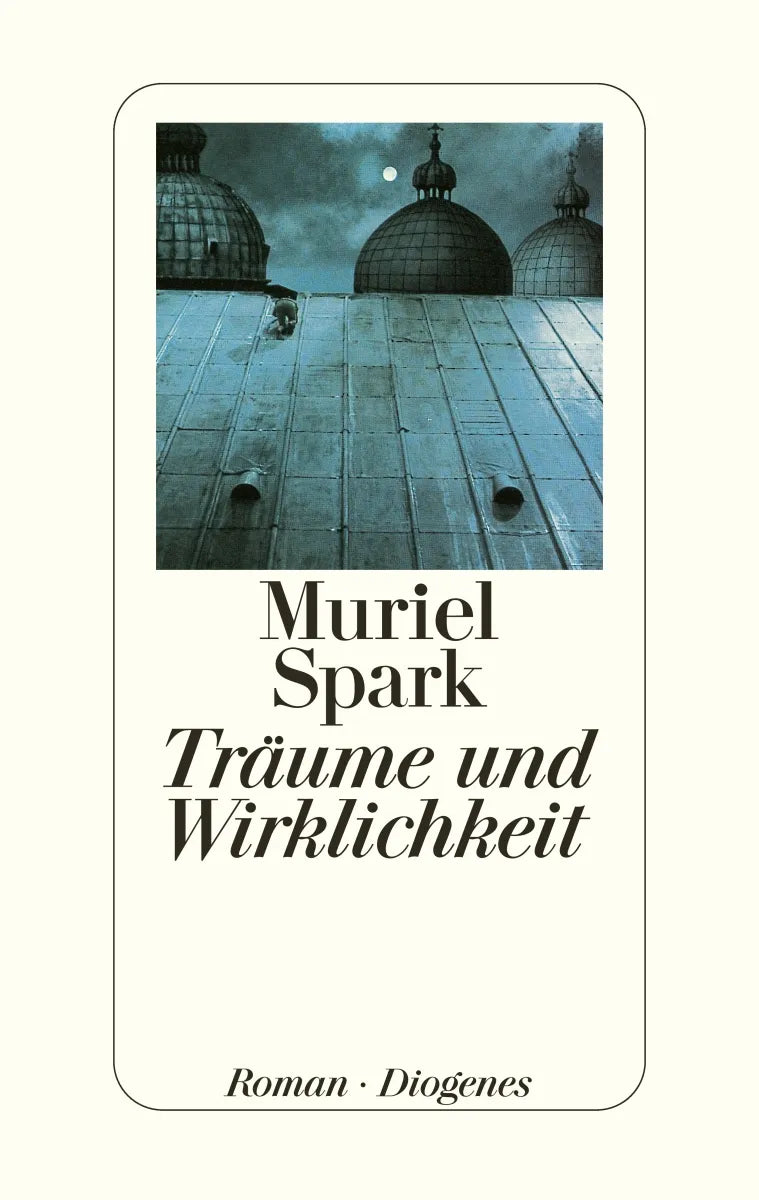 Buchcover von 'Träume und Wirklichkeit' - Gebundene Ausgabe von Muriel Spark