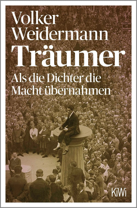 Träumer - Als die Dichter die Macht übernahmen