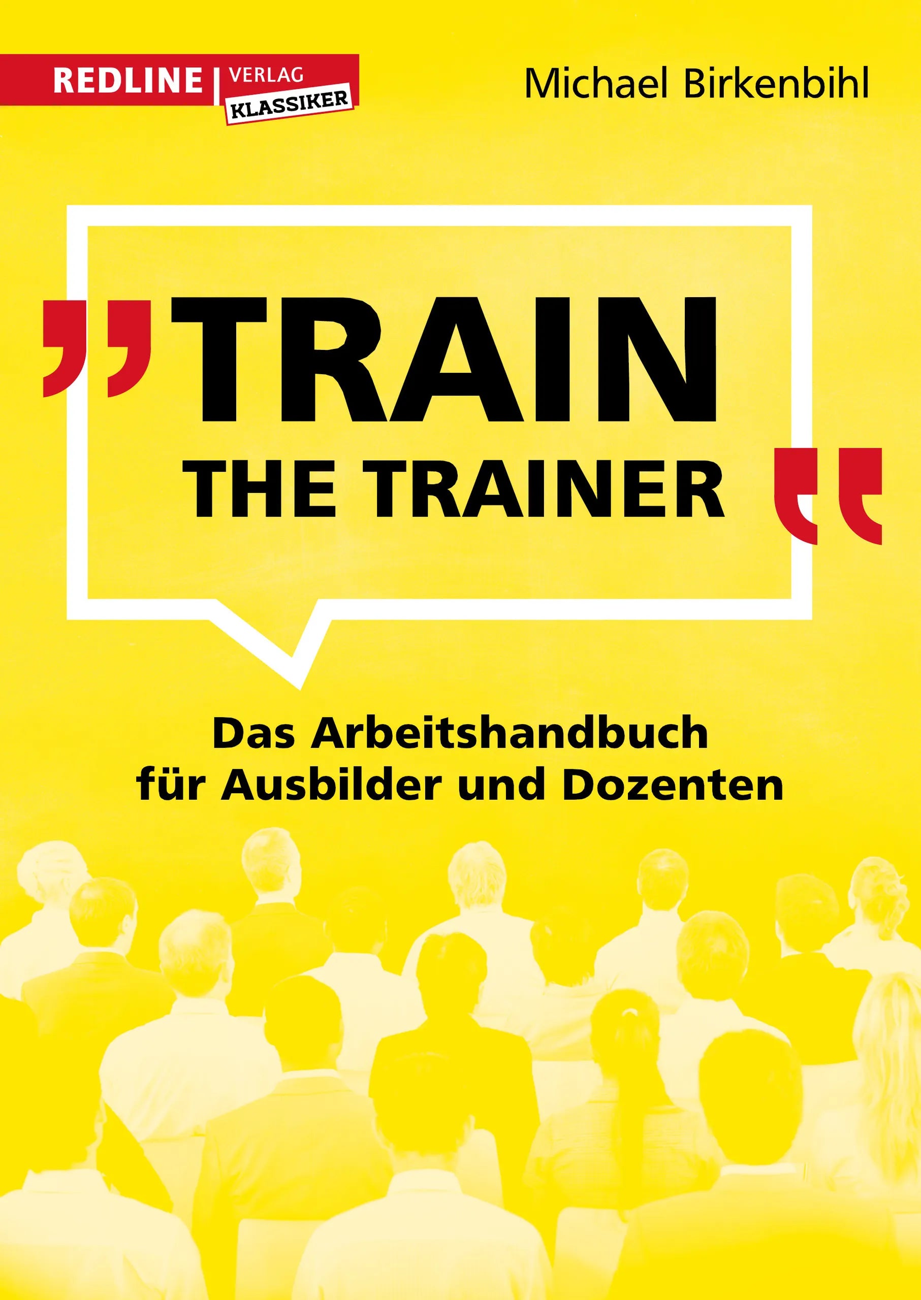 Buchcover von 'Train the Trainer' - Gebundene Ausgabe von Michael Birkenbihl