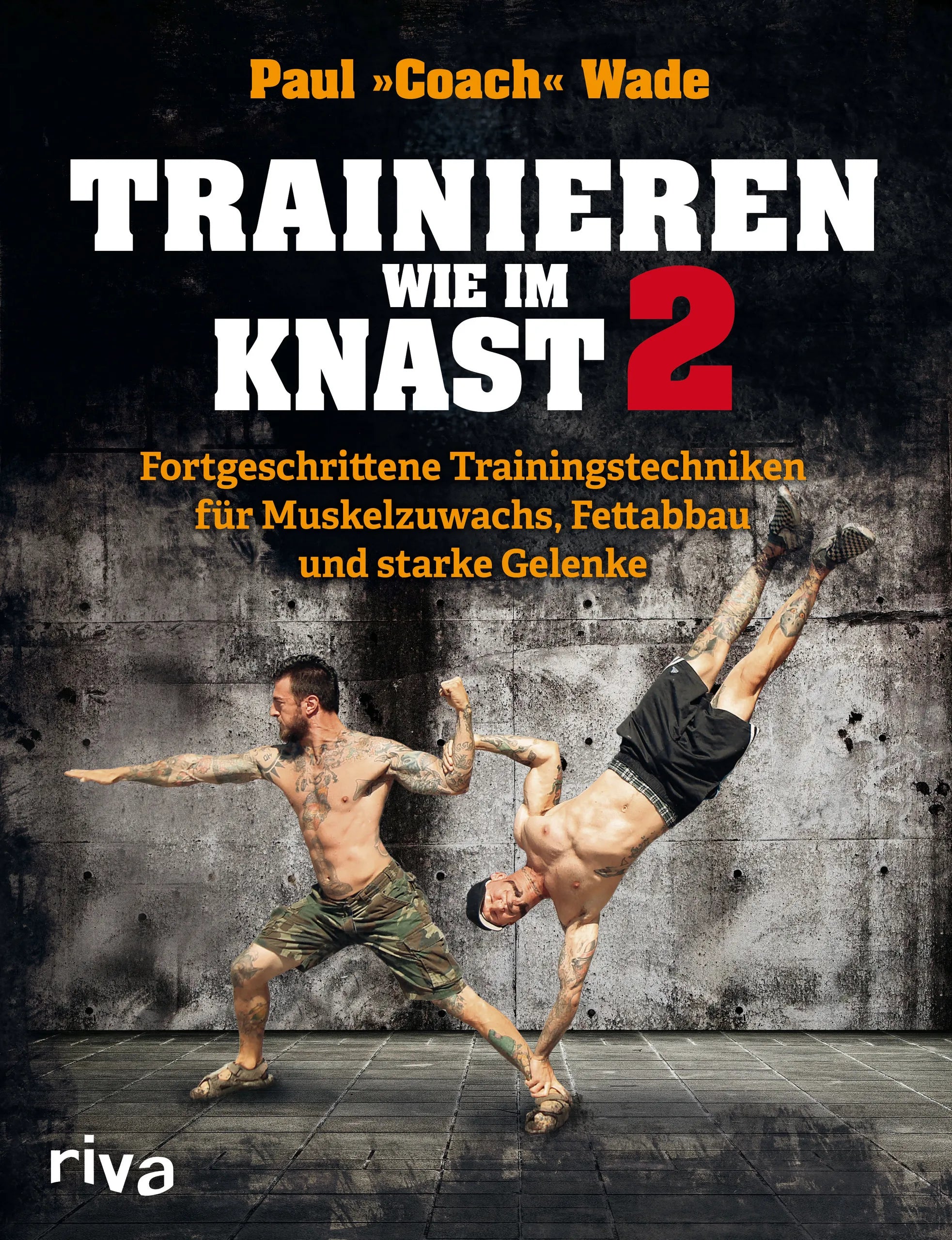 Buchcover von 'Trainieren wie im Knast 2' - Taschenbuch von Paul Wade