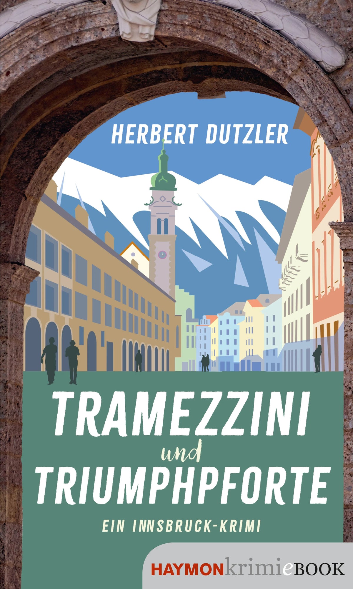 Cover: Tramezzini und Triumphpforte (E-Book) von Herbert Dutzler