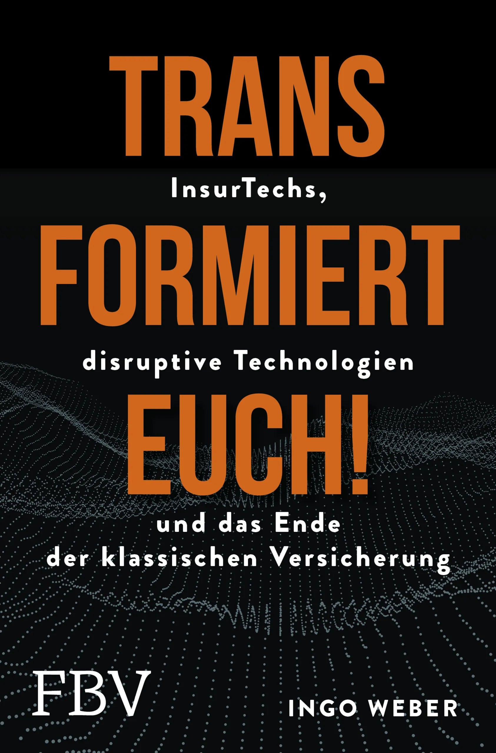 Buchcover von 'Transformiert Euch!' - Taschenbuch von Ingo Weber
