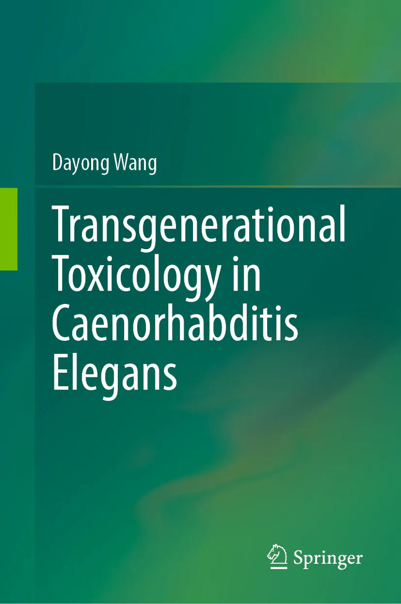 Transgenerational Toxicology in Caenorhabditis elegans