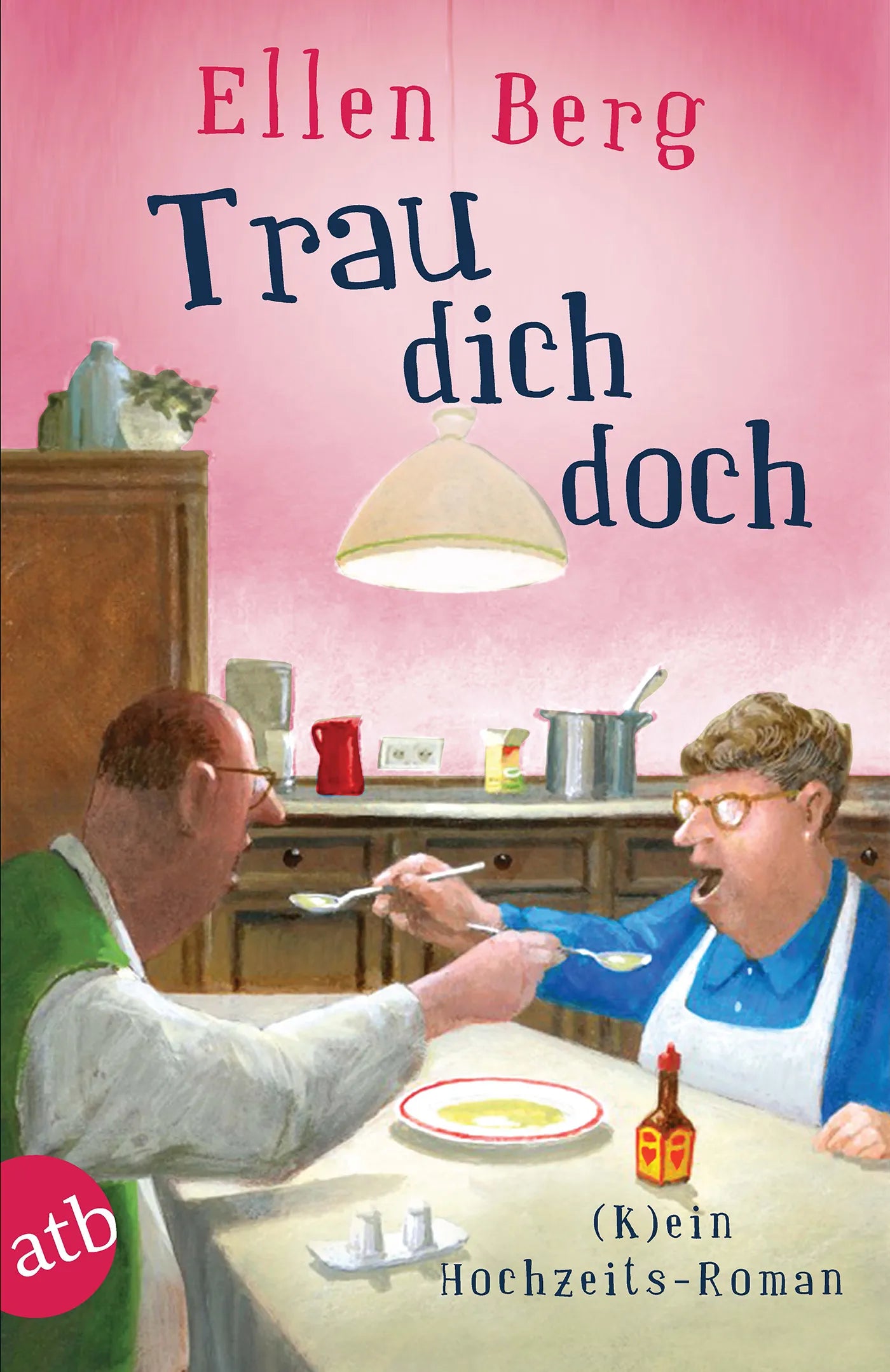 Buchcover von 'Trau dich doch' - Taschenbuch von Ellen Berg