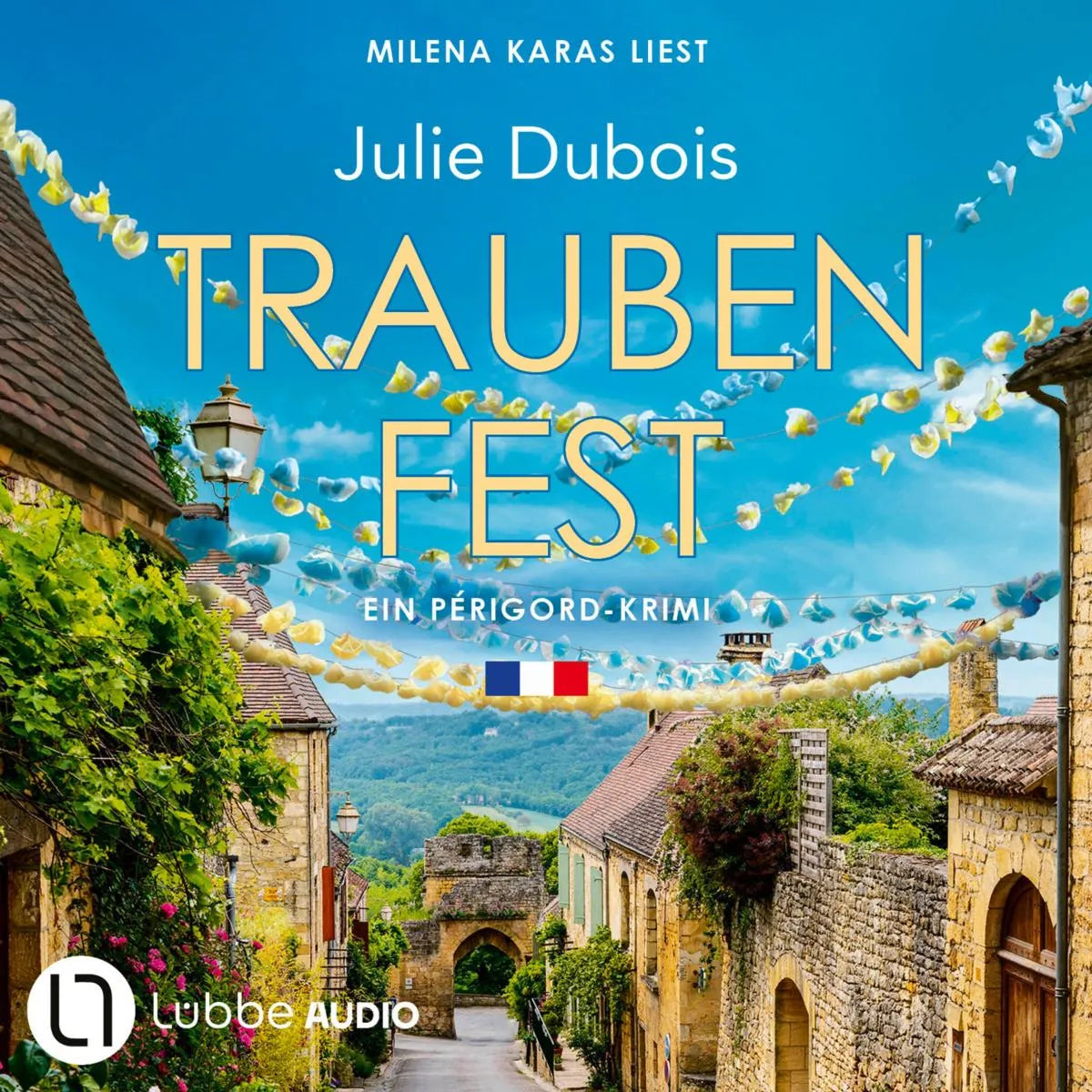 Cover: Traubenfest (Hörbuch Download) von Julie Dubois
