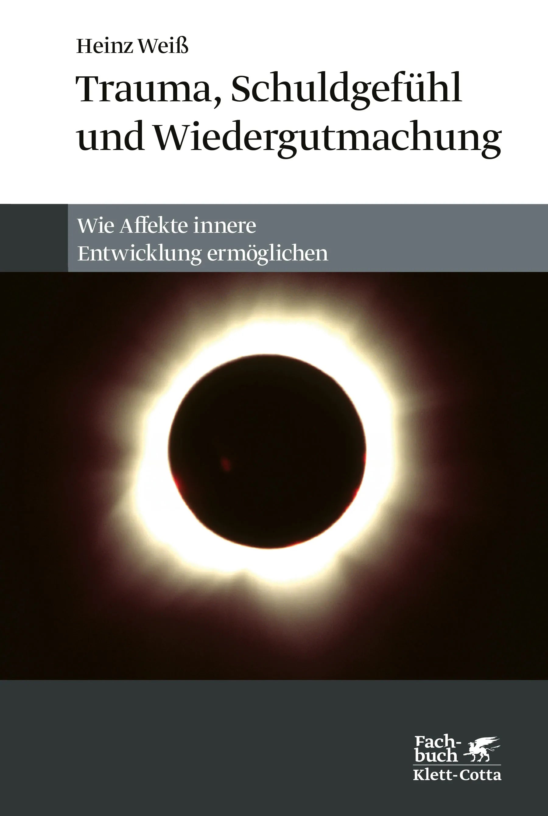 Buchcover von 'Trauma, Schuldgefühl und Wiedergutmachung' - Paperback von Heinz Weiß