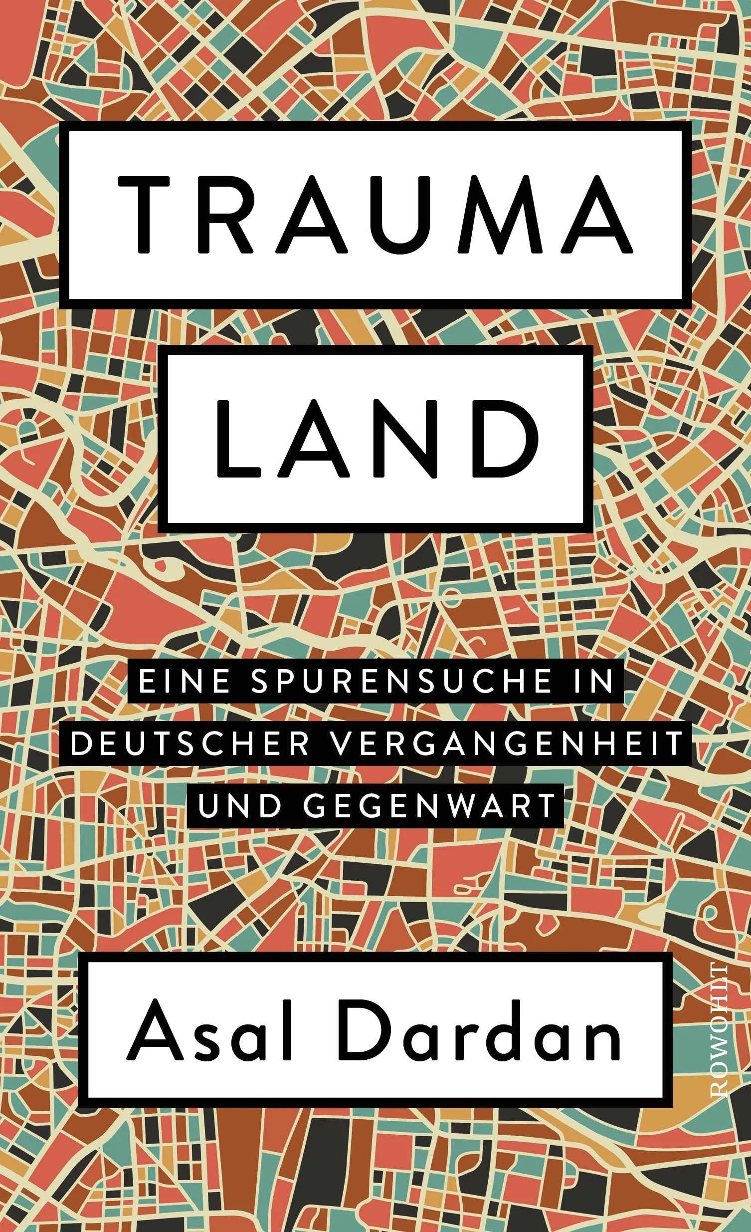 Buchcover von 'Traumaland' - Gebundene Ausgabe von Asal Dardan