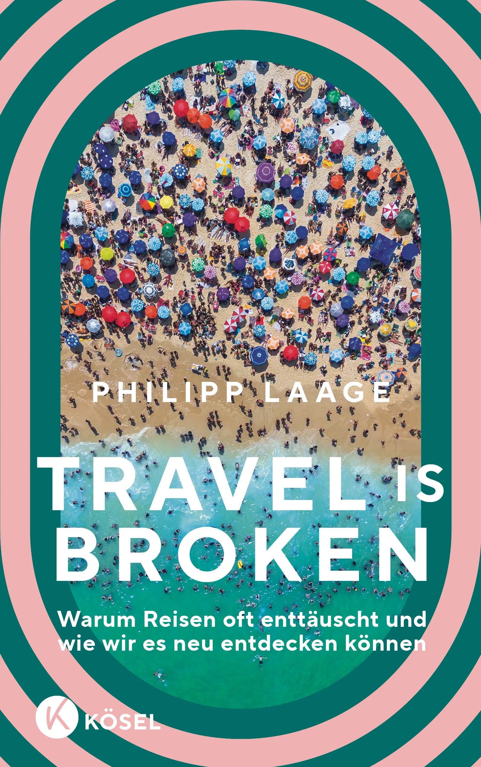 Cover: Travel is broken (E-Book) von Philipp Laage