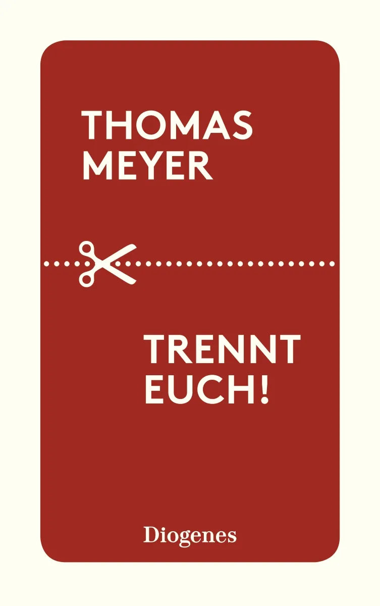 Cover: Trennt euch! (E-Book) von Thomas Meyer