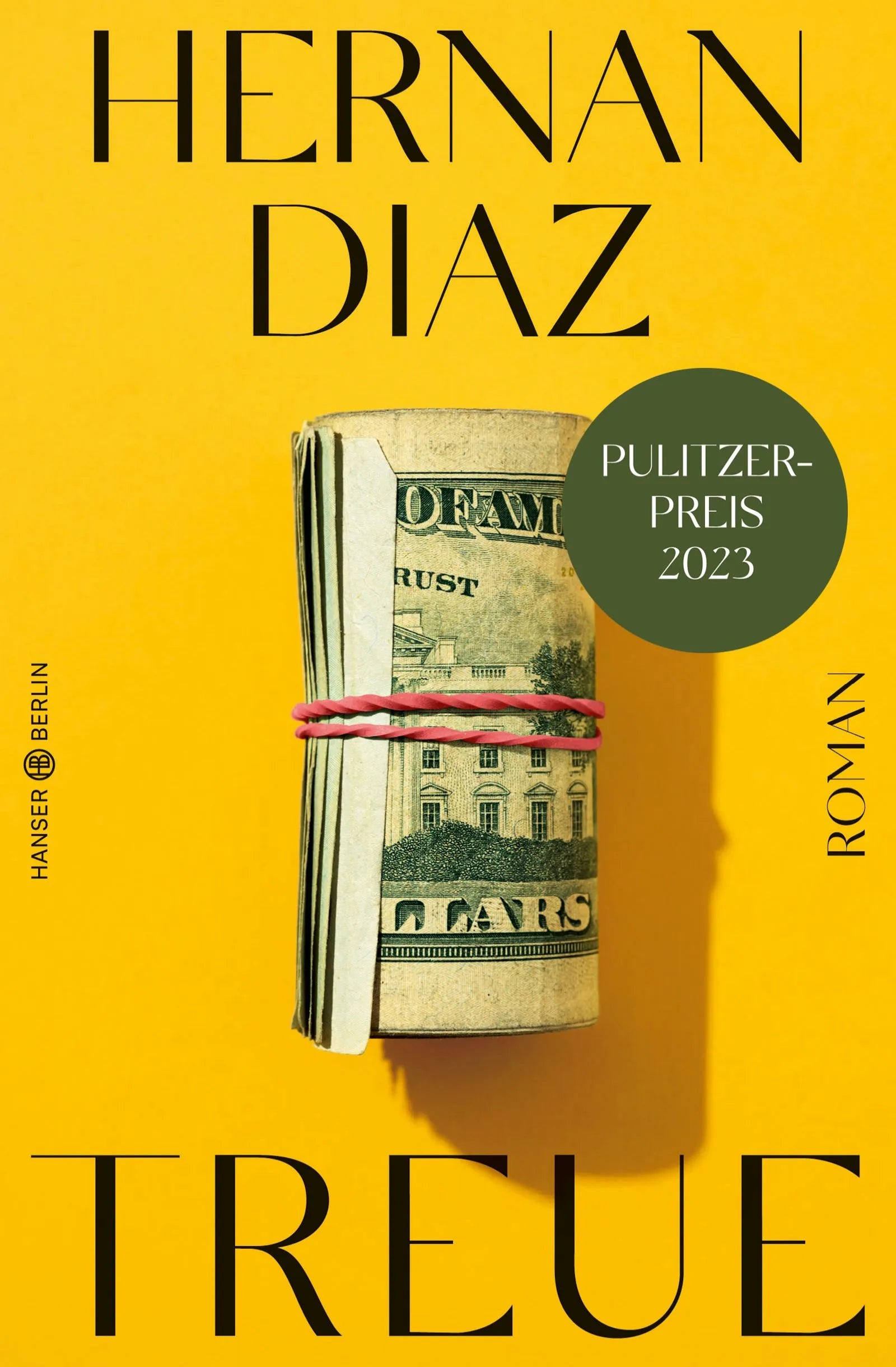 Buchcover von 'Treue' - Gebundene Ausgabe von Hernan Diaz