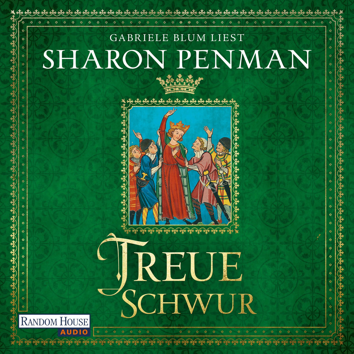 Cover: Treueschwur (Hörbuch Download) von Sharon Penman