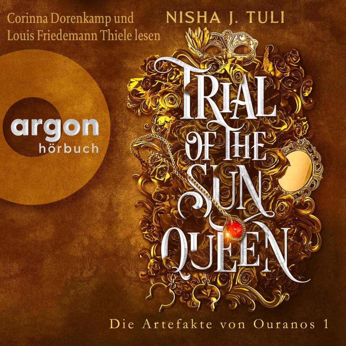 Cover: Trial of the Sun Queen (Hörbuch Download) von Nisha J. Tuli