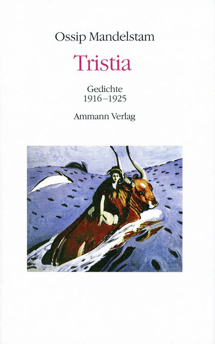 Buchcover von 'Tristia' - Gebundene Ausgabe von Ossip Mandelstam