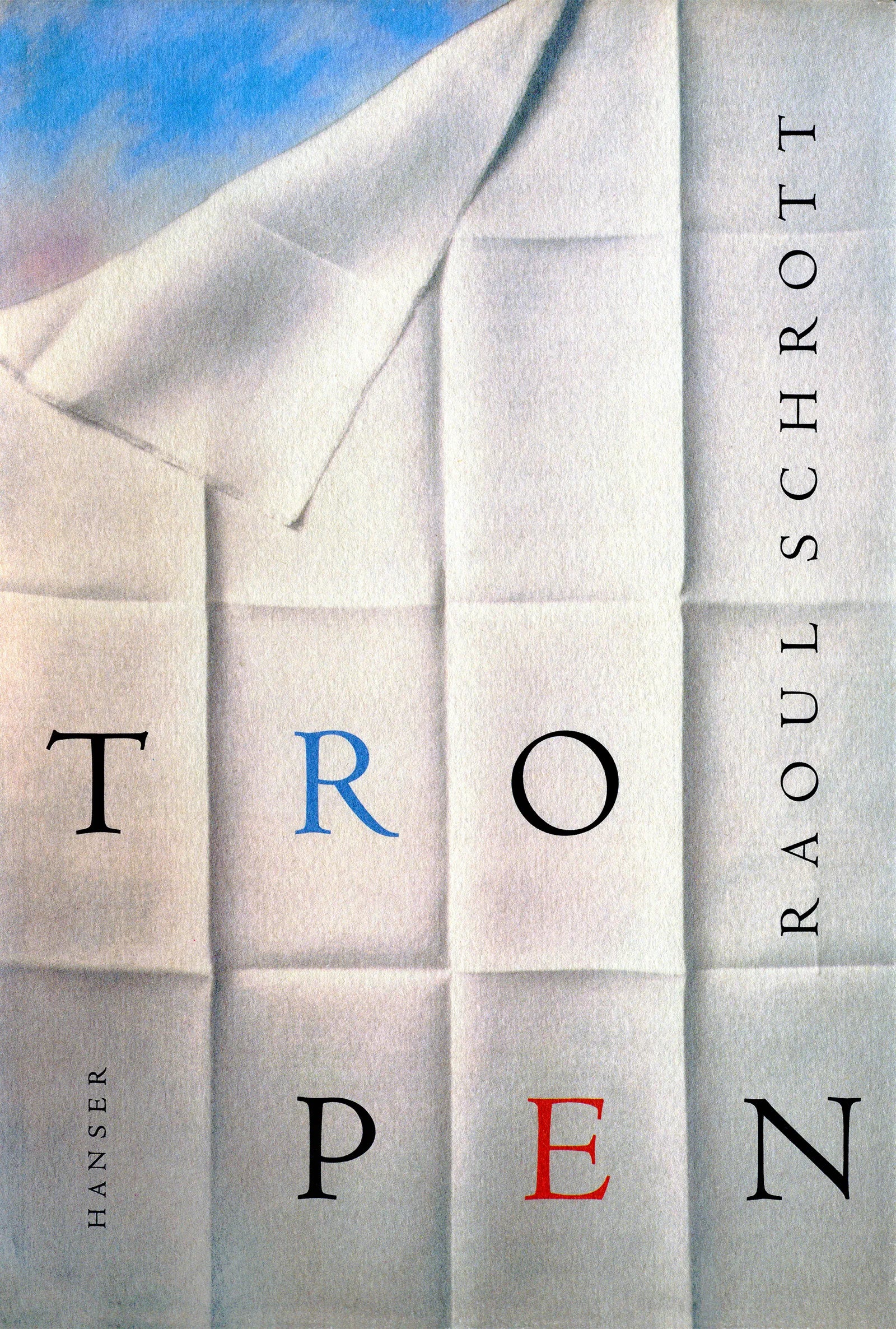 Buchcover von 'Tropen' - Gebundene Ausgabe von Raoul Schrott
