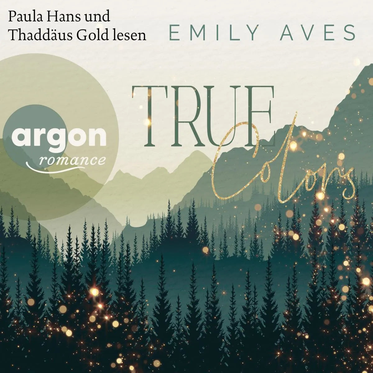 Cover: True Colors (Hörbuch Download) von Emily Aves