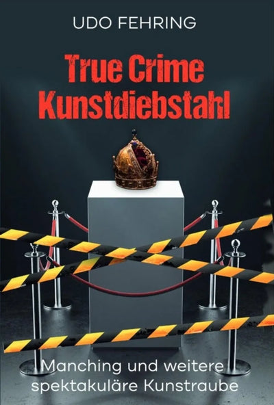 True Crime Kunstdiebstahl