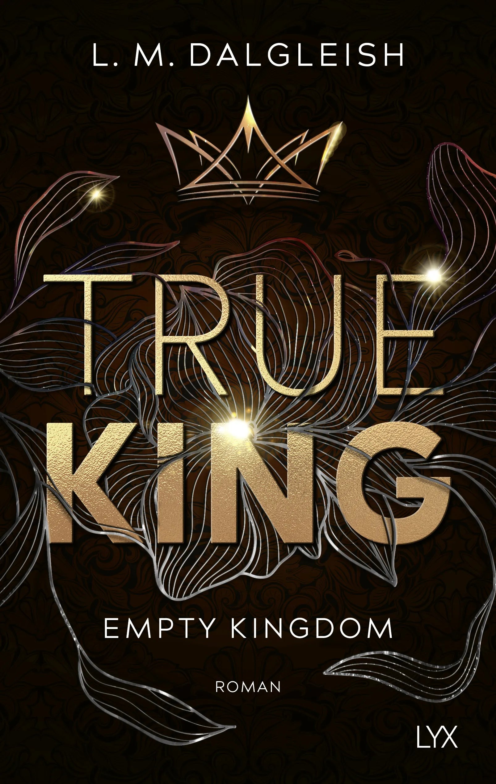 Buchcover von 'True King' - Paperback von L. M. Dalgleish