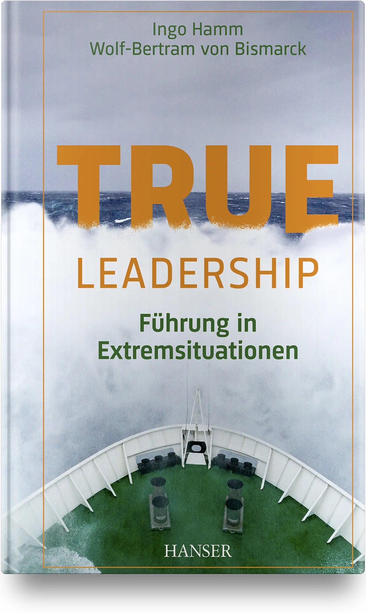 Buchcover von 'True Leadership' - Gebundene Ausgabe von Ingo Hamm