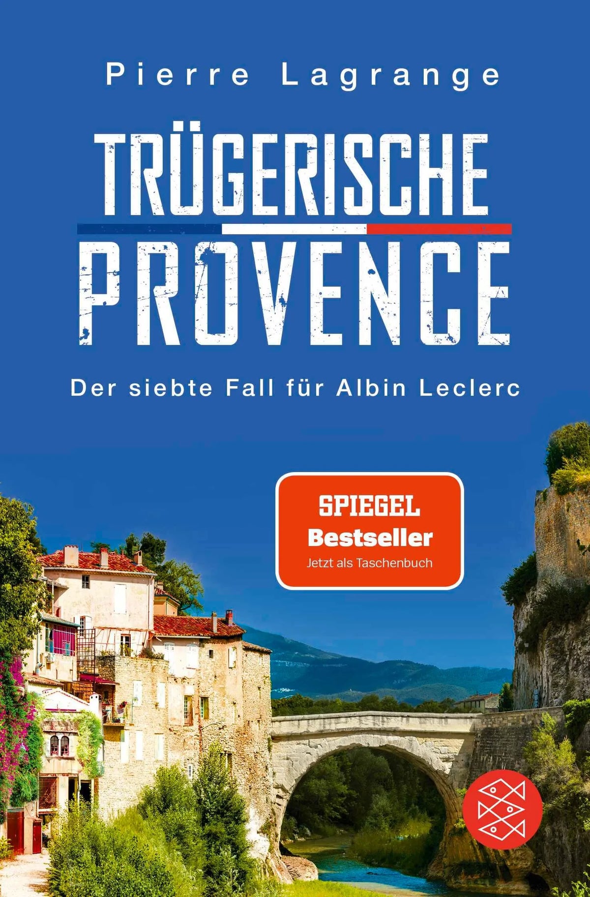 Cover: Trügerische Provence (Taschenbuch) von Pierre Lagrange