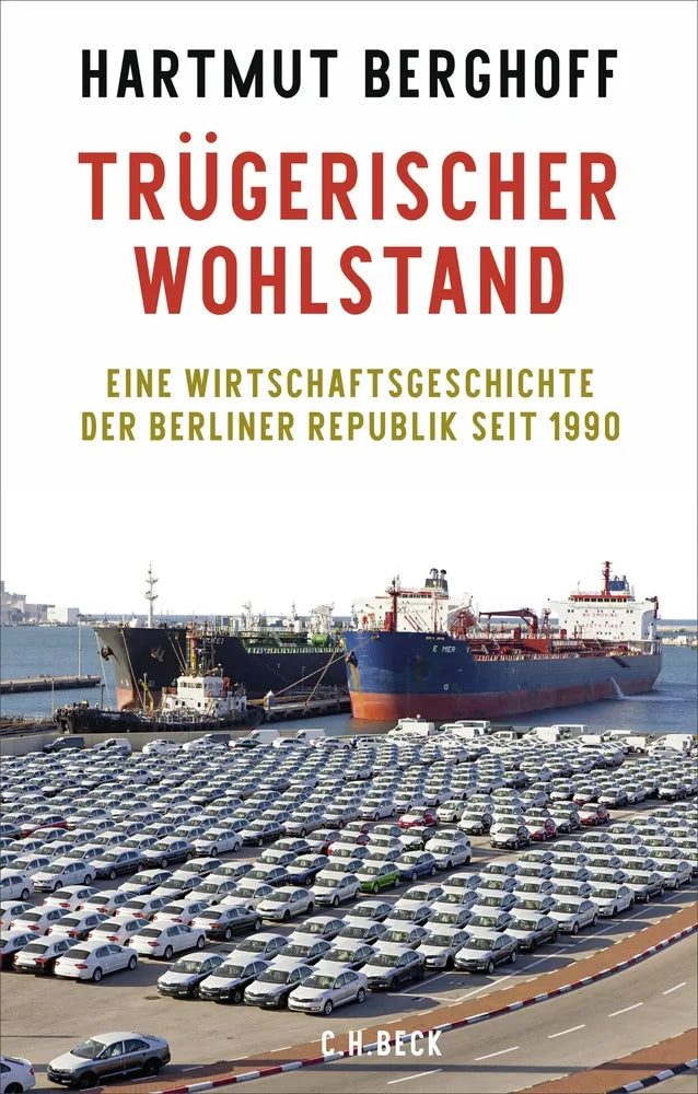 Cover: Trügerischer Wohlstand (E-Book) von Hartmut Berghoff