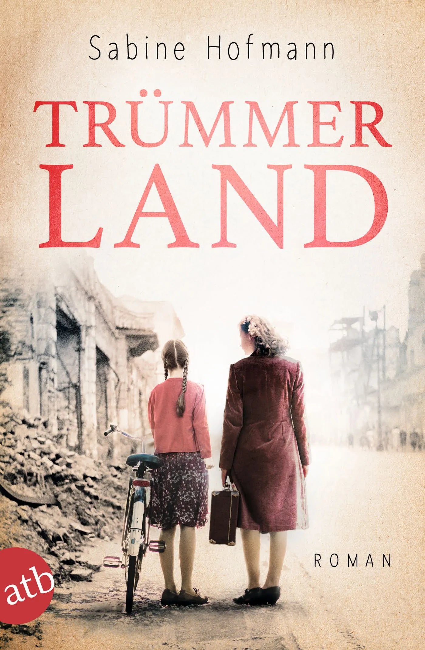 Buchcover von 'Trümmerland' - Taschenbuch von Sabine Hofmann