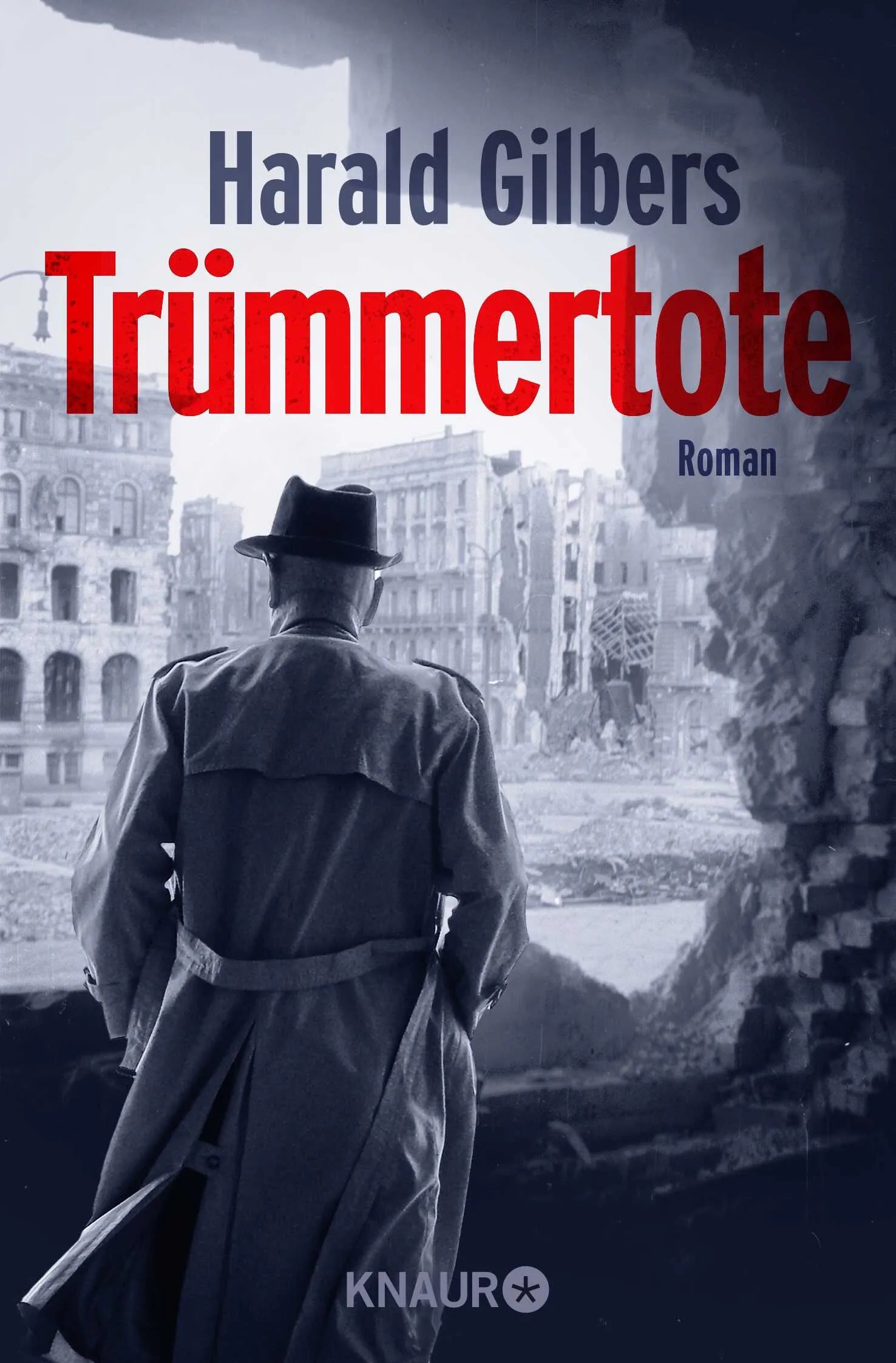 Buchcover von 'Trümmertote' - Taschenbuch von Harald Gilbers