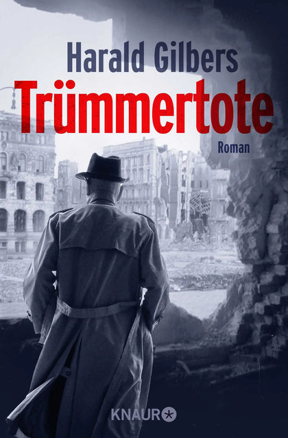 Buchcover von 'Trümmertote' - Taschenbuch von Harald Gilbers