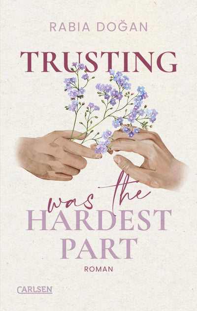 Trusting Was The Hardest Part