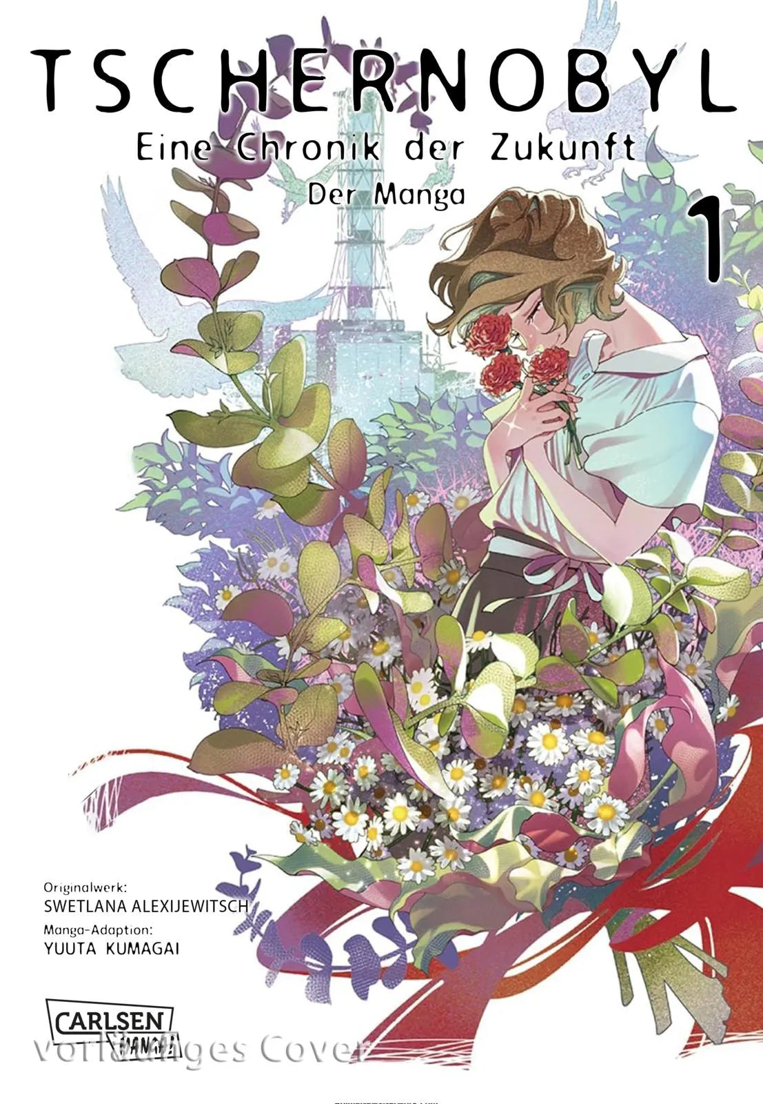 Buchcover von 'Tschernobyl - Eine Chronik der Zukunft: Der Manga 1' - Taschenbuch von Swetlana Alexijewitsch
