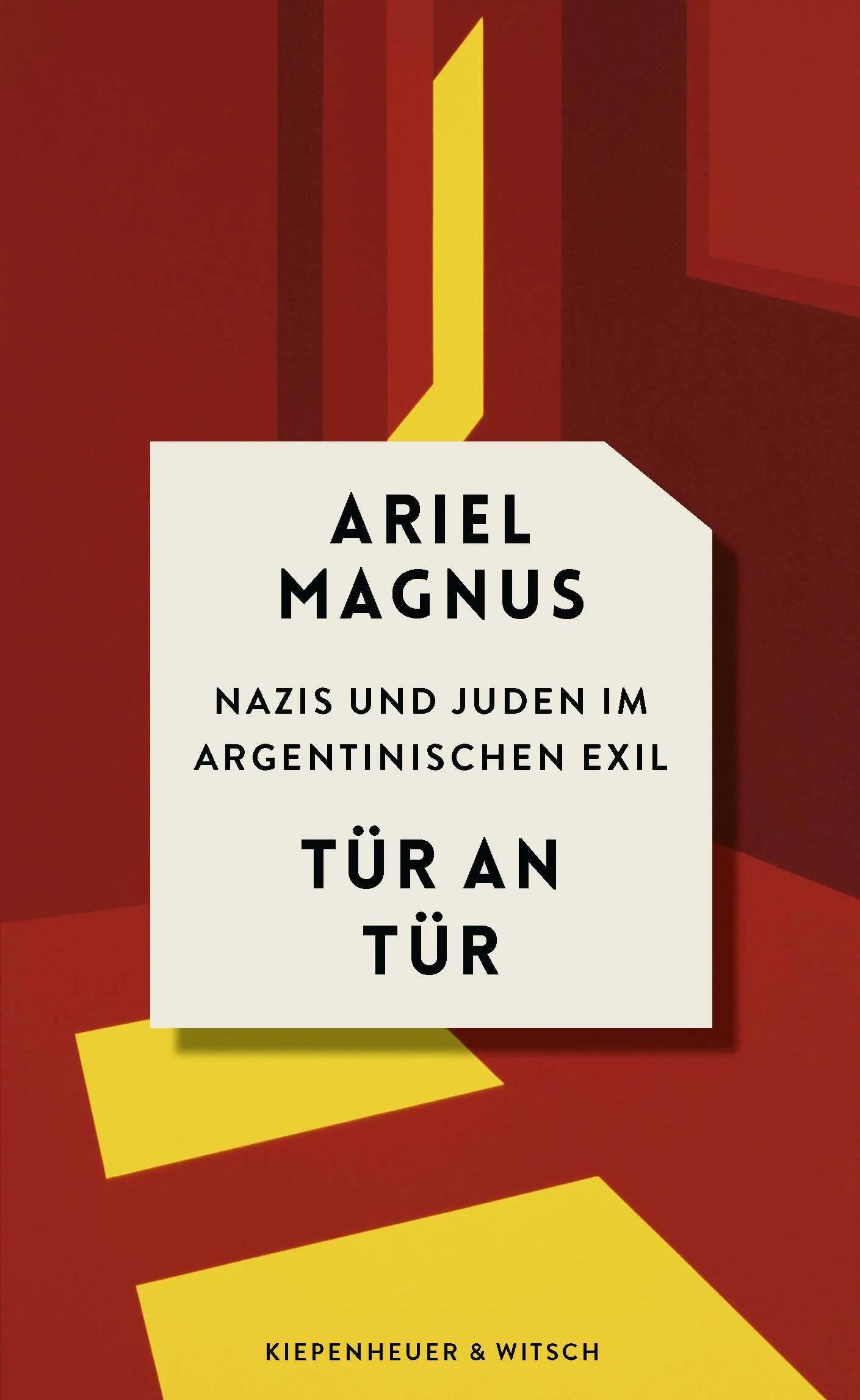 Buchcover von 'Tür an Tür' - Gebundene Ausgabe von Ariel Magnus