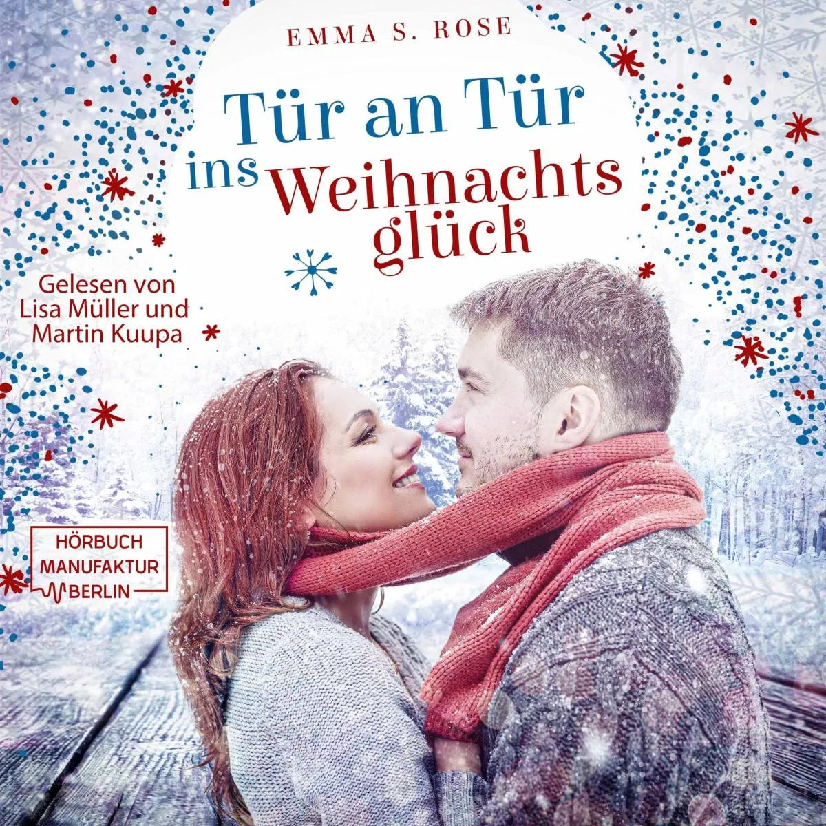 Cover: Tür an Tür ins Weihnachtsglück (Hörbuch Download) von Emma S. Rose