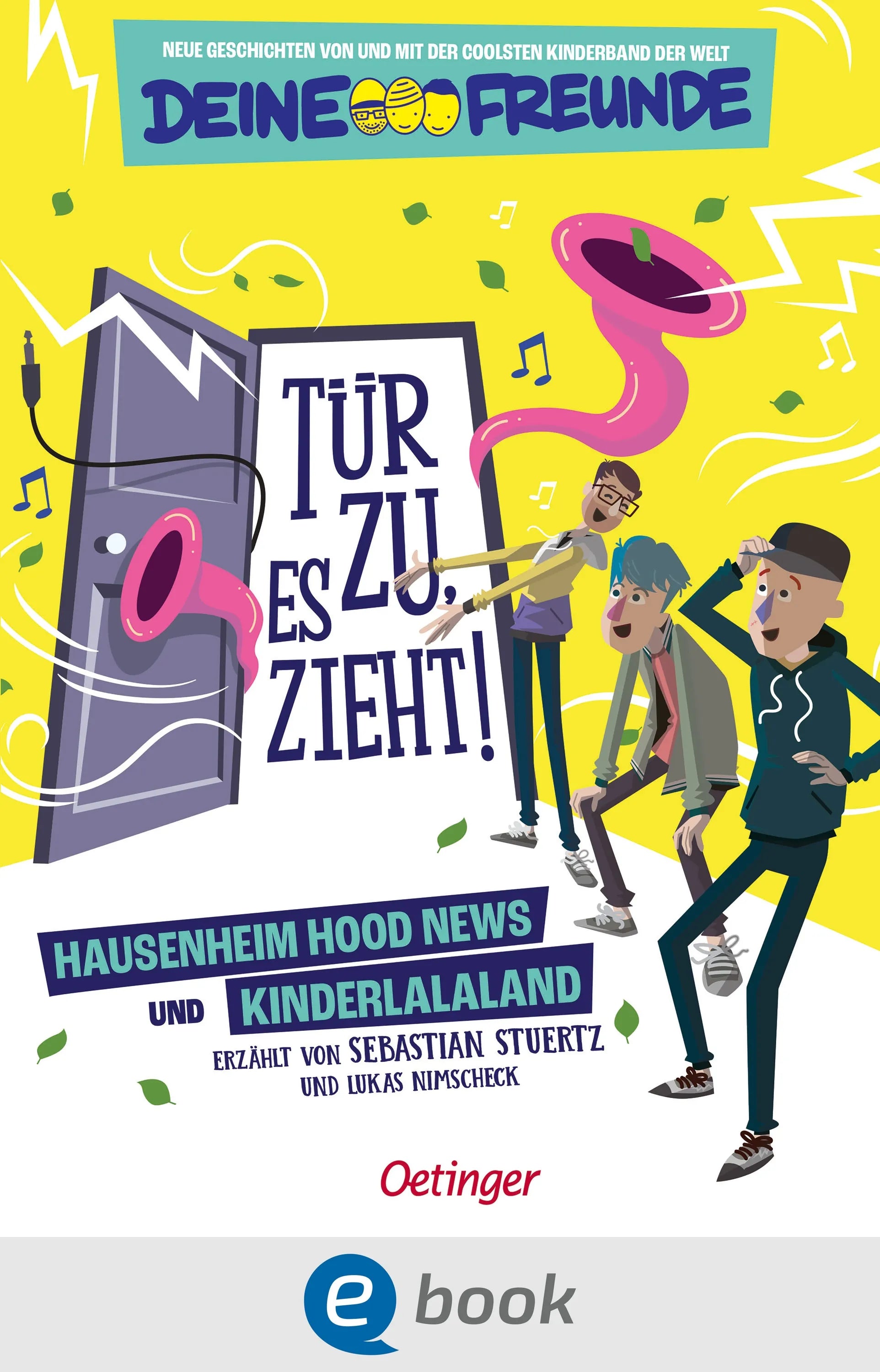Cover: Tür zu, es zieht! Hausenheim Hood News und Kinderlalaland. Band 1 (E-Book) von Sebastian Stuertz