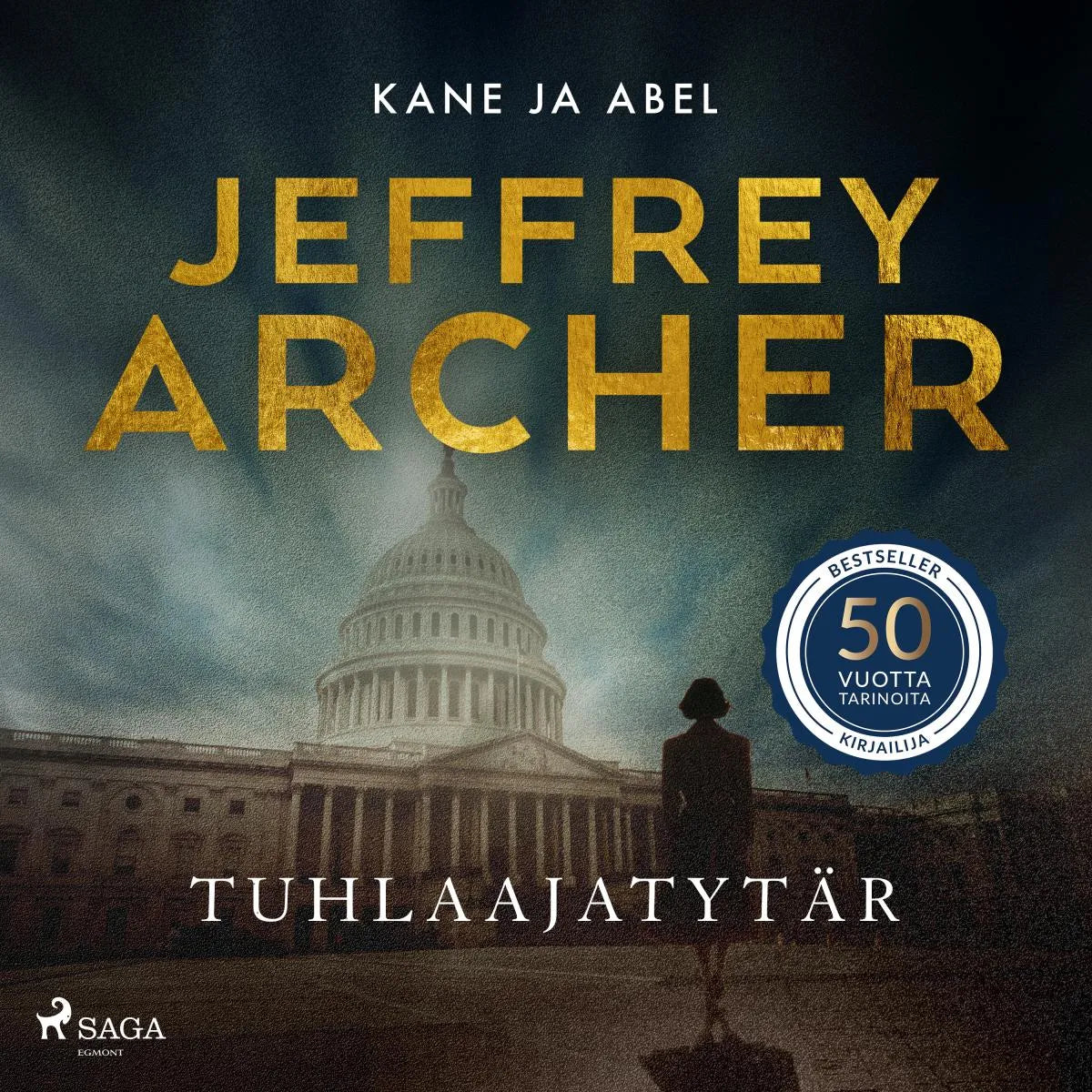 Cover: Tuhlaajatytär (Hörbuch Download) von Jeffrey Archer