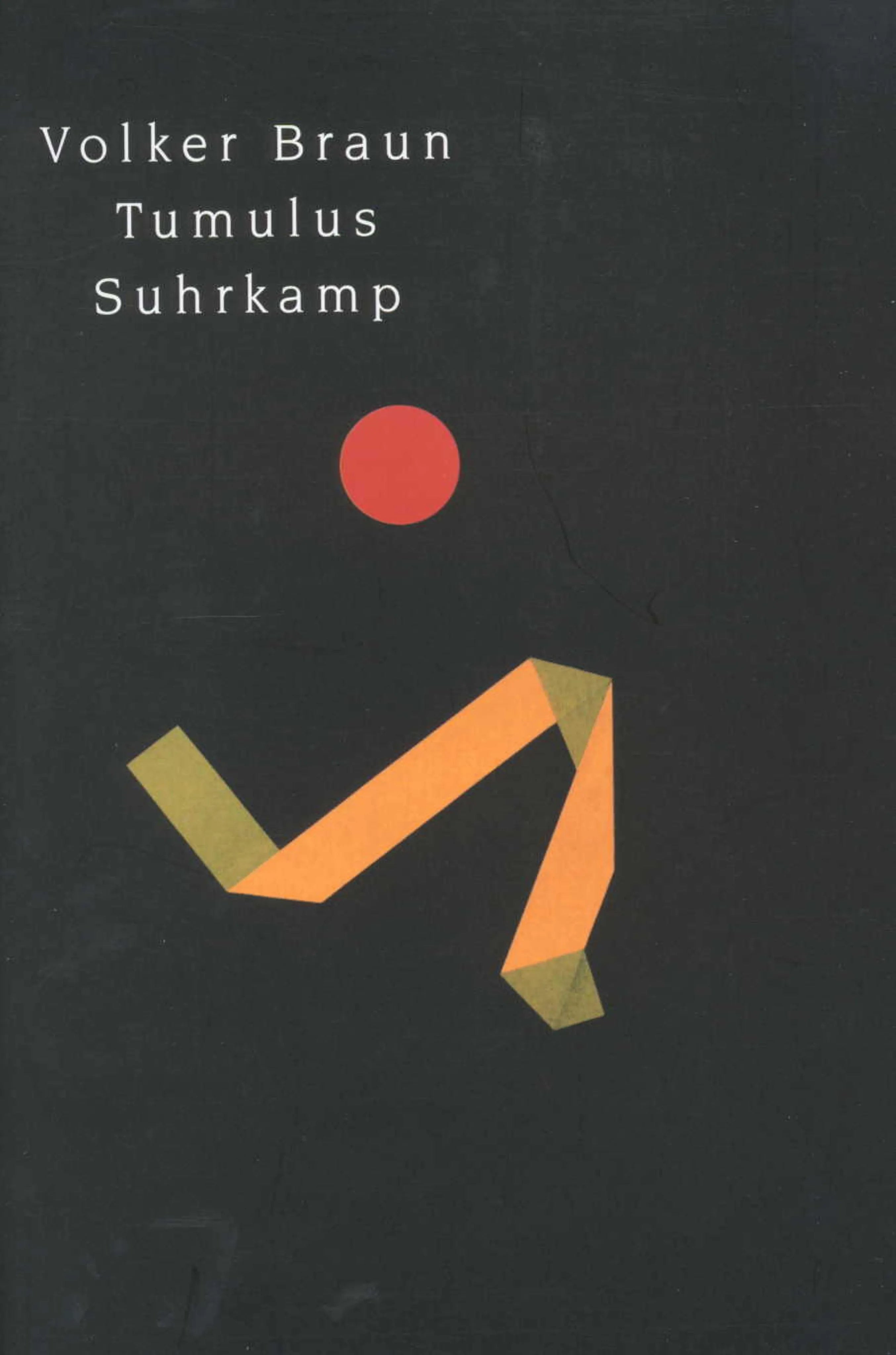 Buchcover von 'Tumulus' - Paperback von Volker Braun