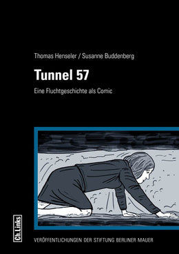 Buchcover von 'Tunnel 57' - Paperback von Thomas Henseler