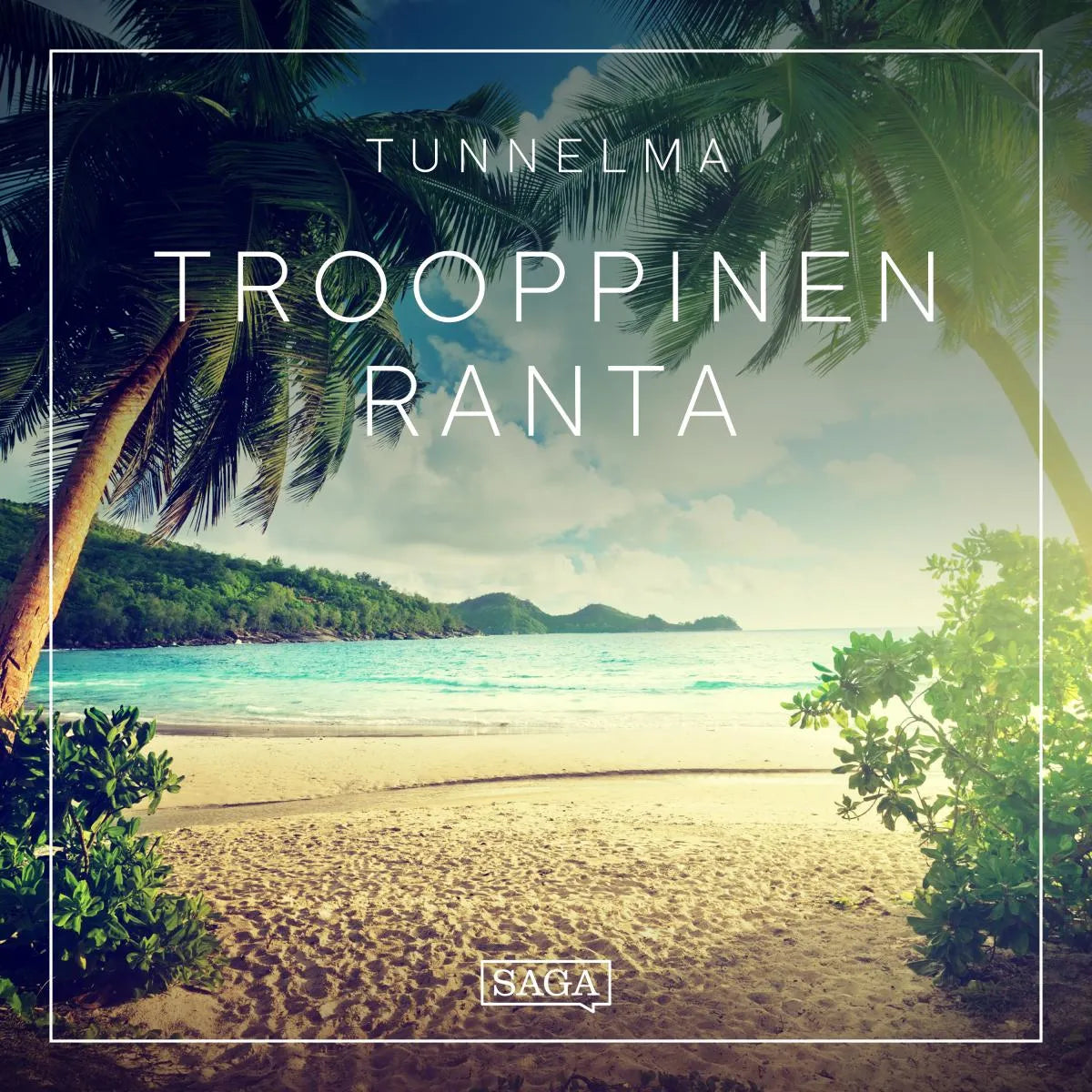 Cover: Tunnelma - Trooppinen ranta (Hörbuch Download) von Rasmus Broe
