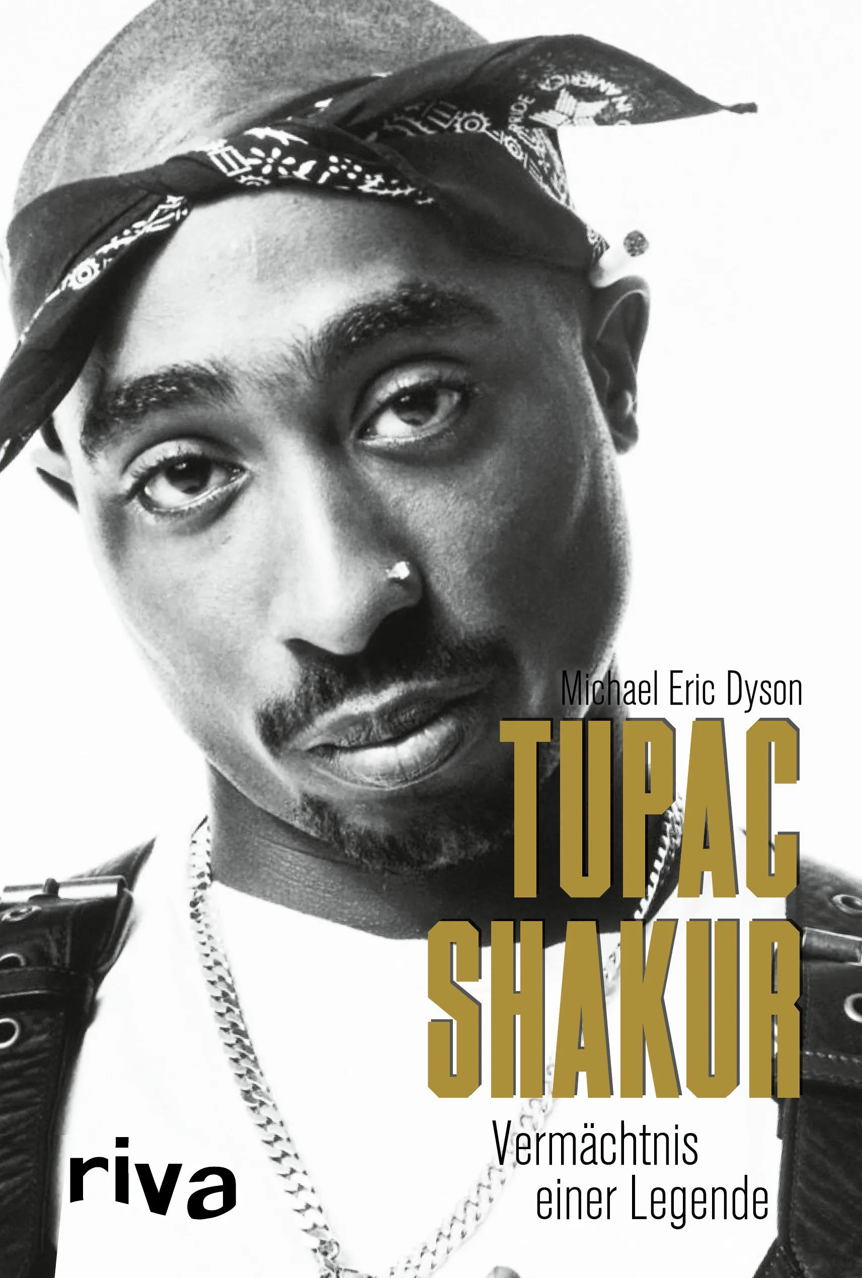 Buchcover von 'Tupac Shakur' - Gebundene Ausgabe von Michael Eric Dyson