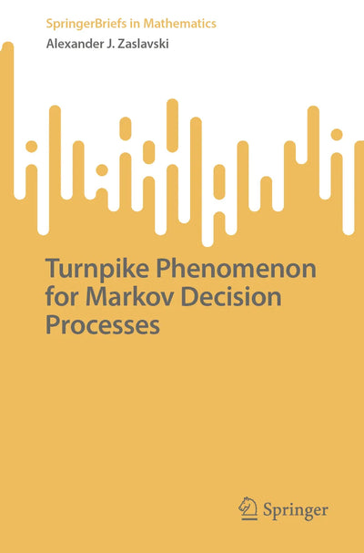 Turnpike Phenomenon for Markov Decision Processes