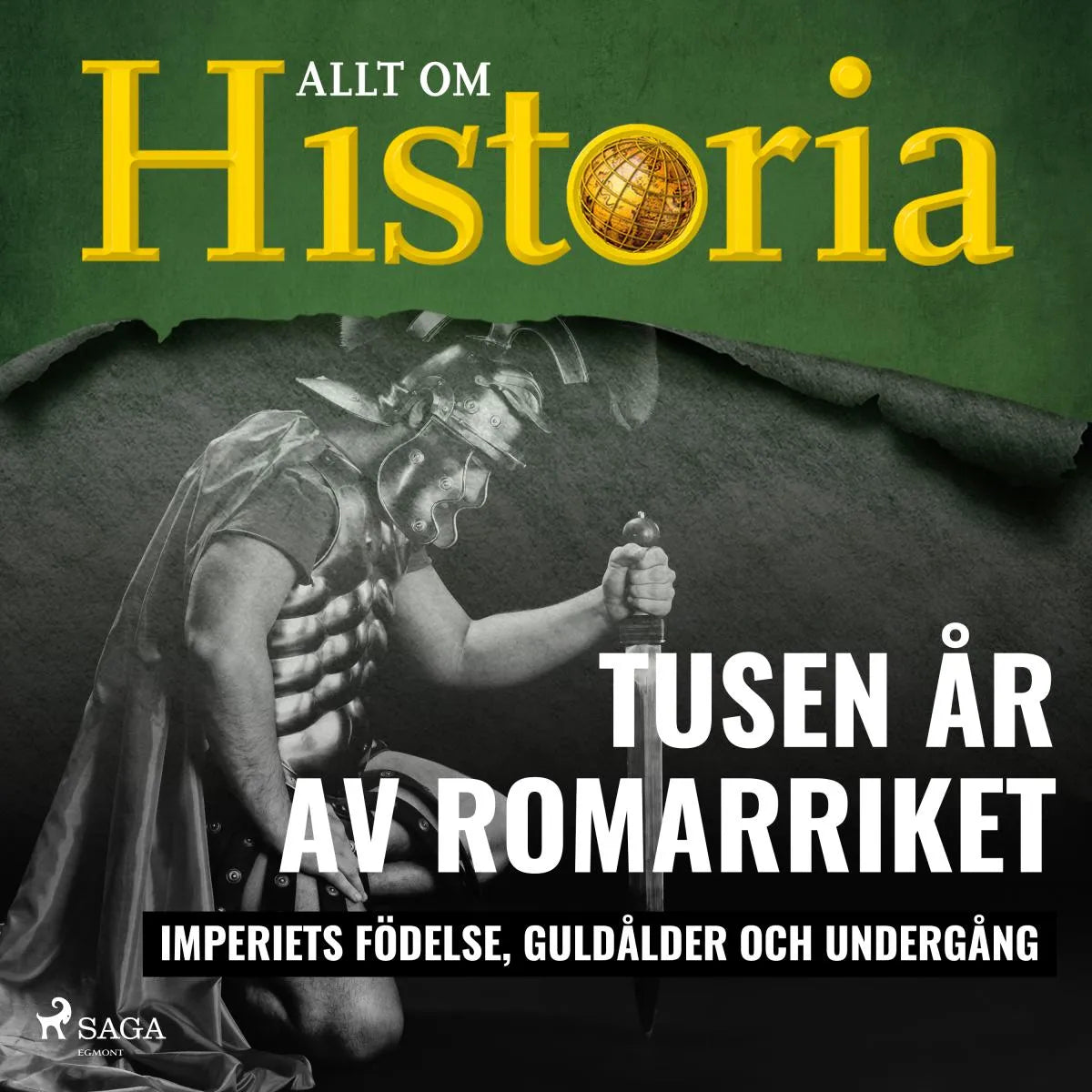 Cover: Tusen år av Romarriket - Imperiets födelse, guldålder och undergång (Hörbuch Download) von Allt om Historia