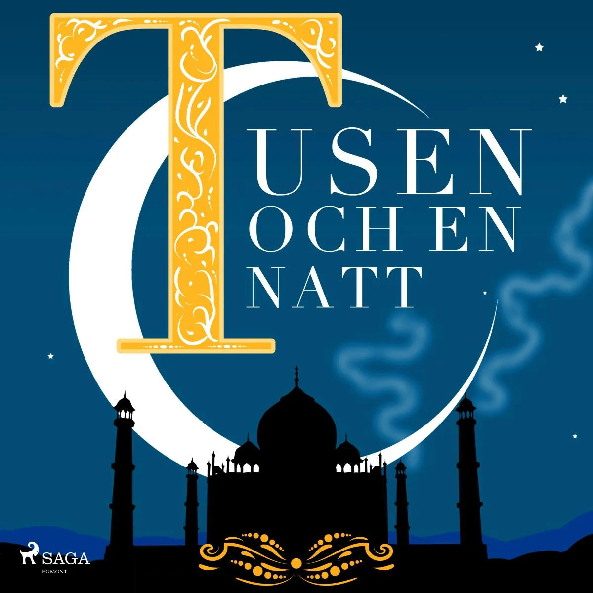 Cover: Tusen och en natt (Hörbuch Download) von Ukendt