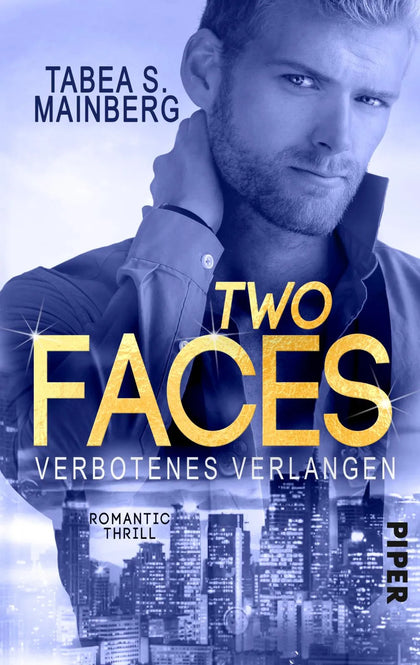 Buchcover von 'Two Faces – Verbotenes Verlangen' - Taschenbuch von Tabea S. Mainberg