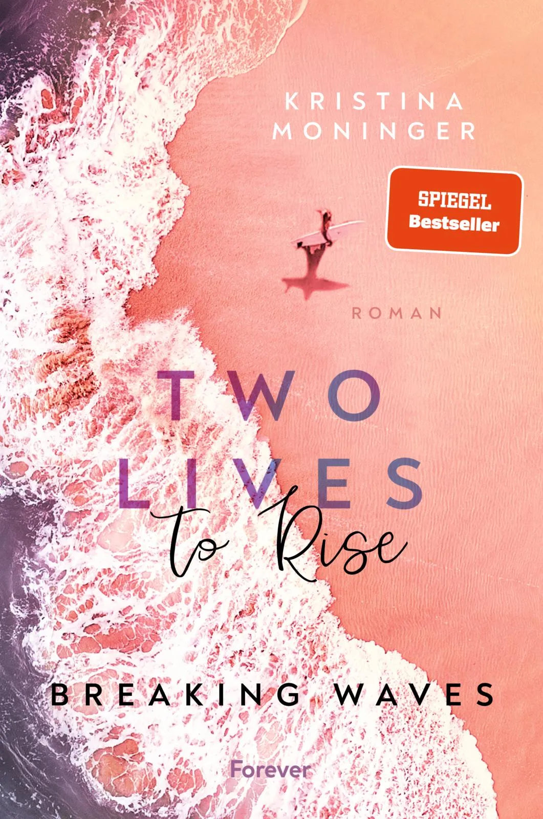 Cover: Two Lives to Rise (Paperback) von Kristina Moninger