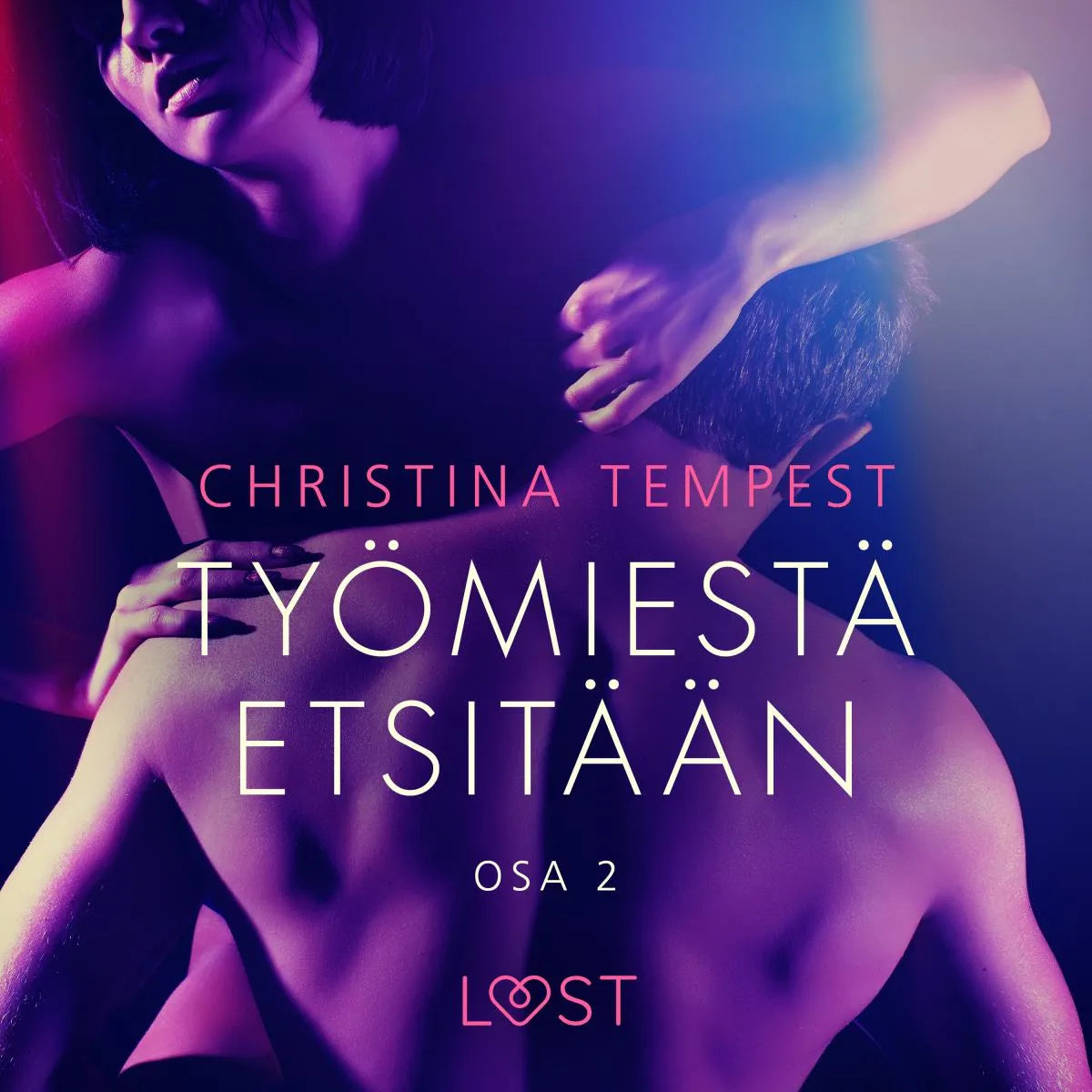 Cover: Työmiestä etsitään Osa 2 - eroottinen novelli (Hörbuch Download) von Christina Tempest