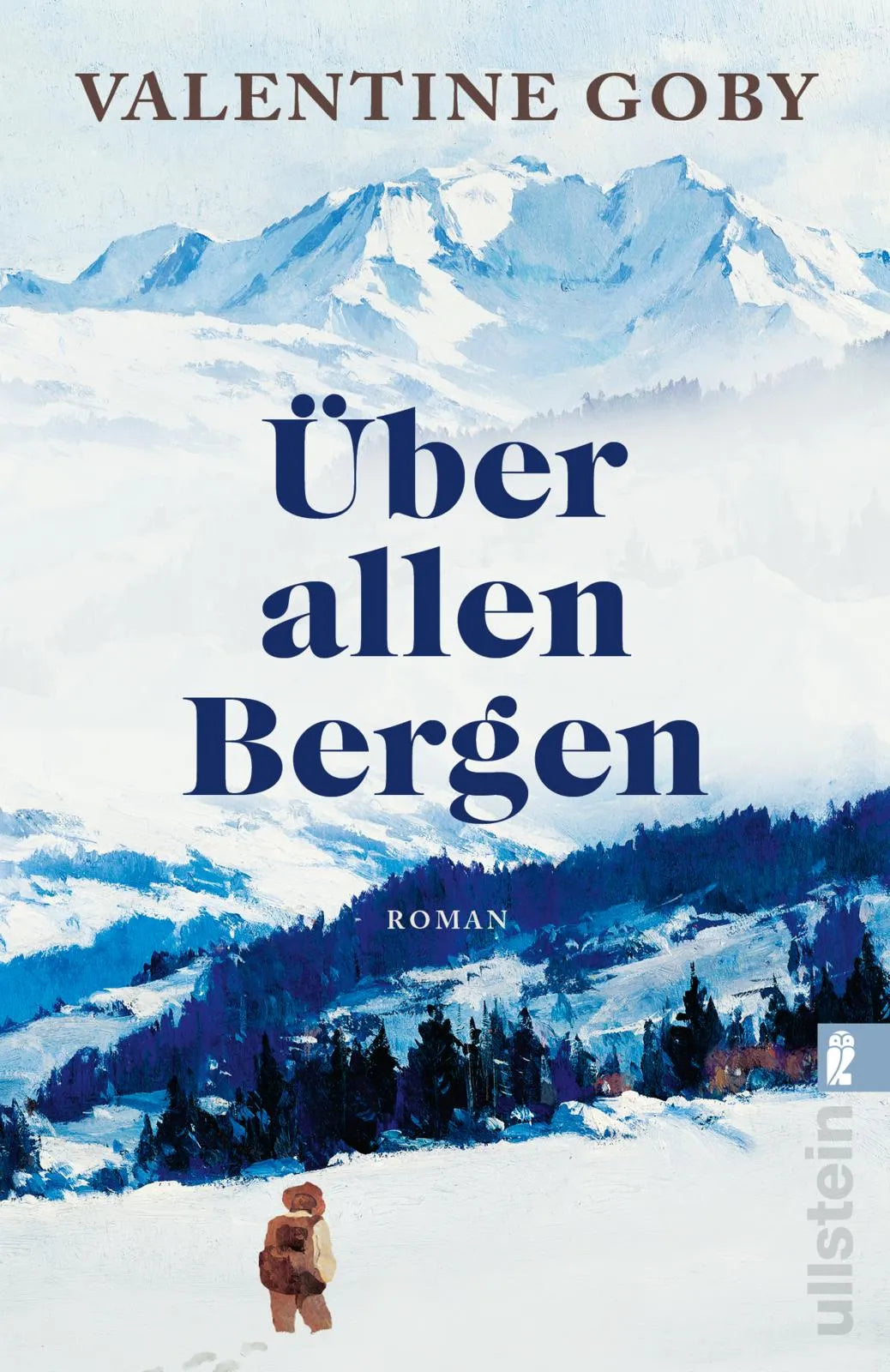 Cover: Über allen Bergen (Taschenbuch) von Valentine Goby