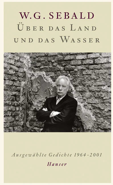 Buchcover von 'Über das Land und das Wasser' - Gebundene Ausgabe von W.G. Sebald