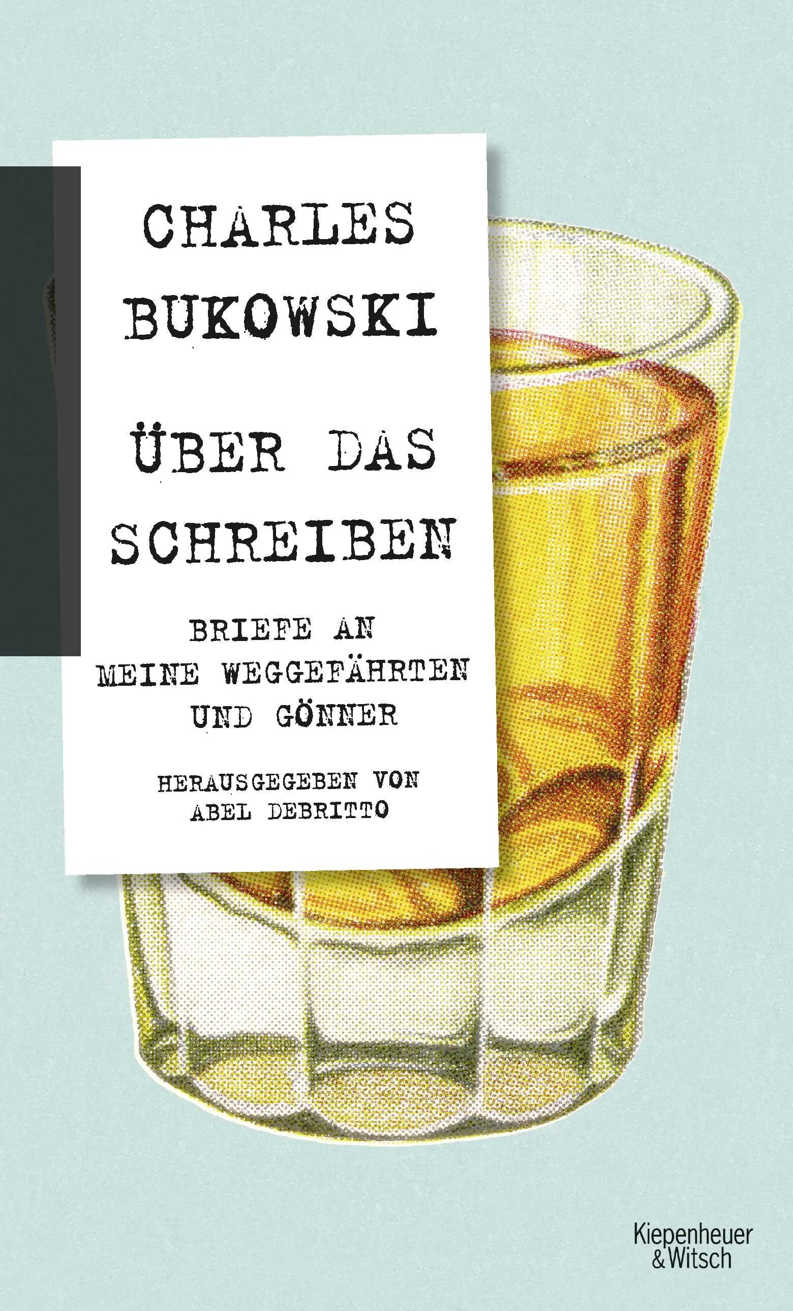 Buchcover von 'Über das Schreiben' - Gebundene Ausgabe von Charles Bukowski