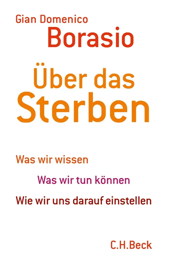 Buchcover von 'Über das Sterben' - Gebundene Ausgabe von Gian Domenico Borasio