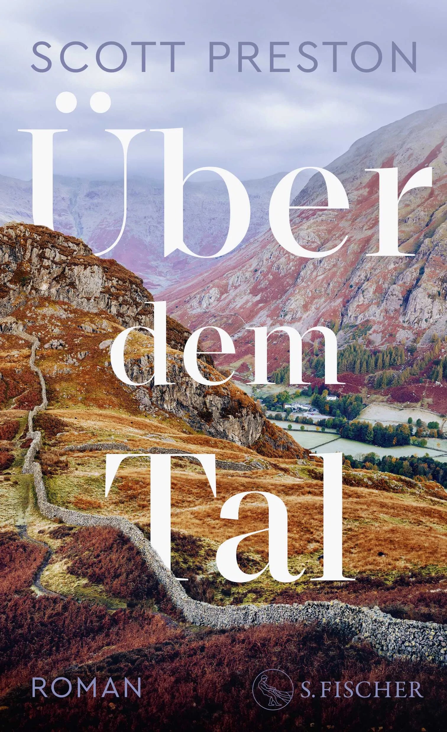 Buchcover von 'Über dem Tal' - Gebundene Ausgabe von Scott Preston