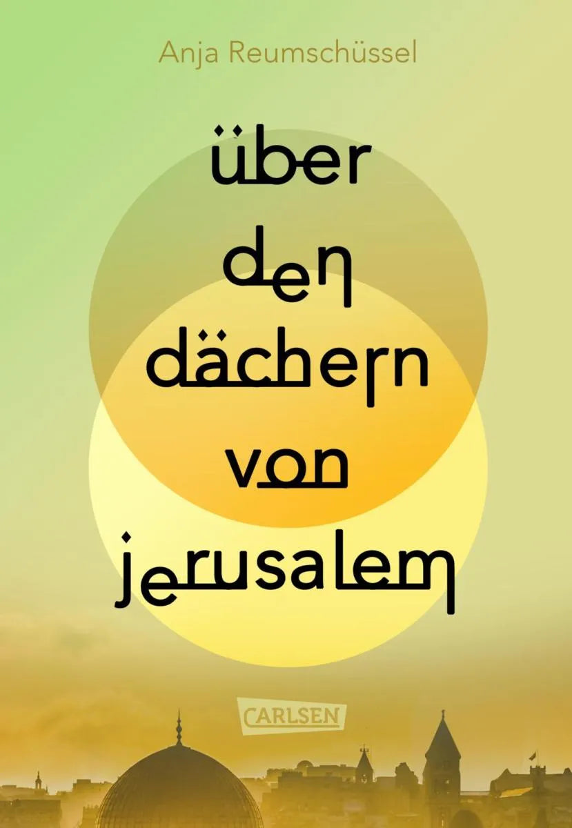 Cover: Über den Dächern von Jerusalem (E-Book) von Anja Reumschüssel