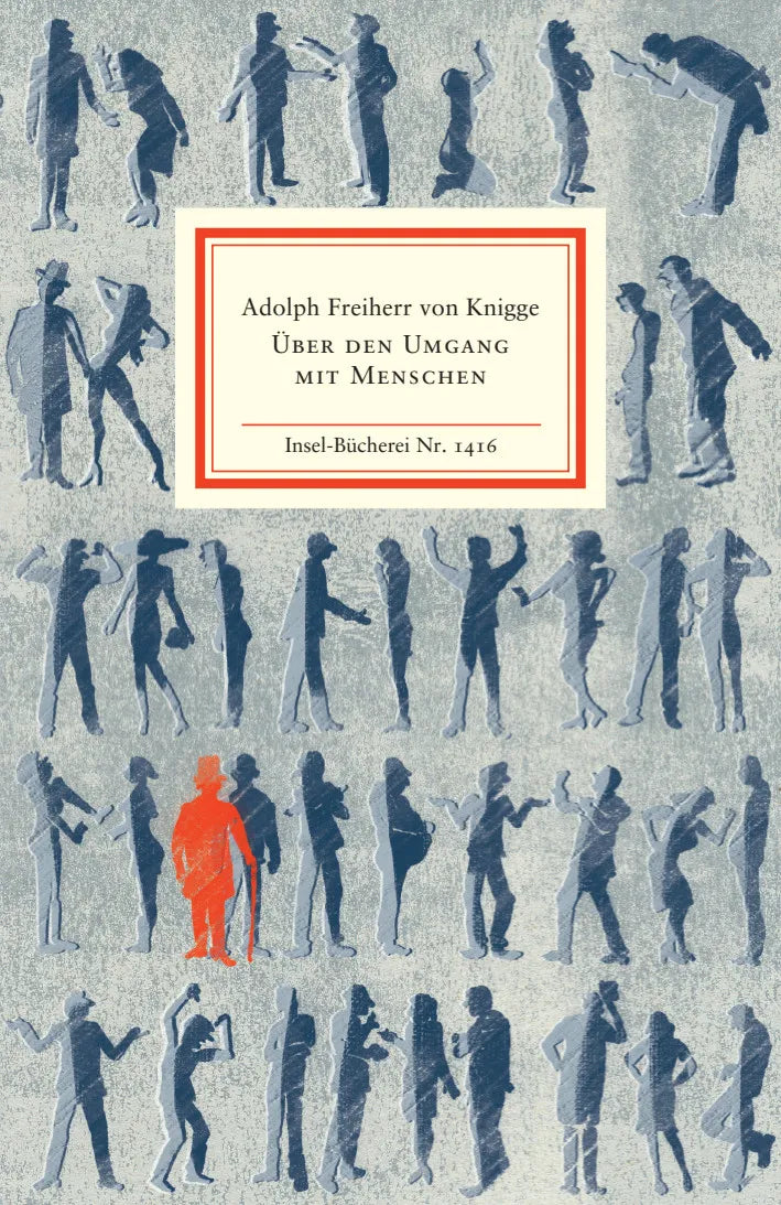 Buchcover von 'Über den Umgang mit Menschen' - Gebundene Ausgabe von Adolph Freiherr Knigge